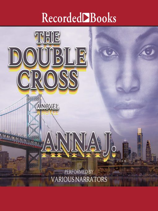 Title details for The Double Cross by Anna J. - Wait list